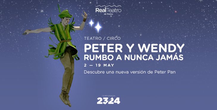 PETER & WENDY, RUMBO A NUNCA JAMÁS en el Real Teatro de Retiro