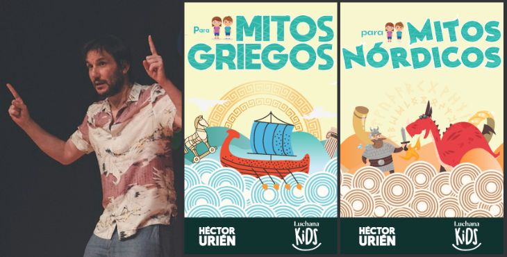 Mitos griegos y Mitos nórdicos para niños con Héctor Urién