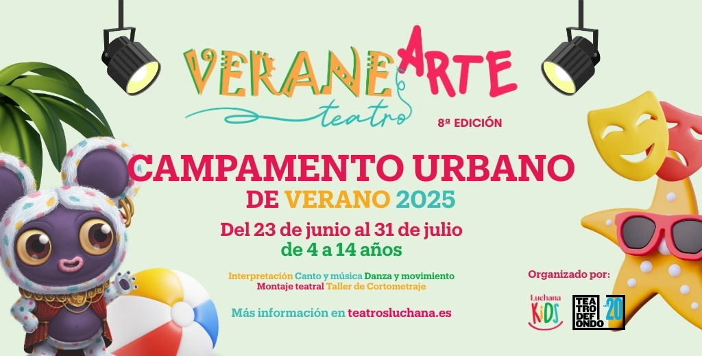 Campamento de verano Veranearte 2025 de Teatros Luchana con Teatro de Fondo