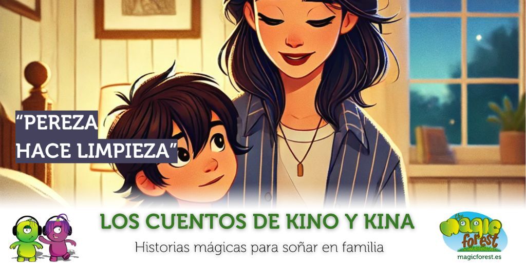 Imagen de uno de los capítulos de Los cuentos de Kino y Kina, el podcast infantil de The Magic Forest: Pereza hace limpieza.