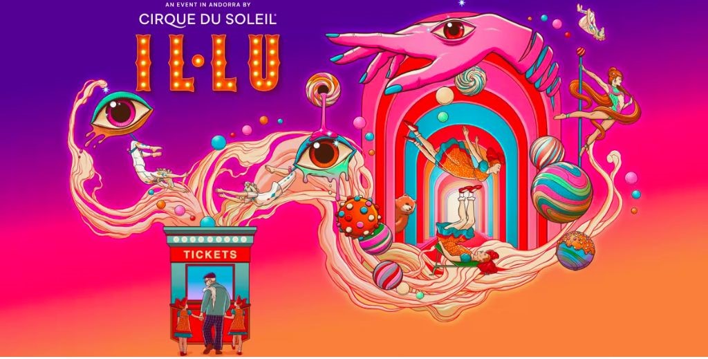 Cartel de IL·LU, el espectáculo de Cirque du Soleil exclusivo para Andorra en 2025 - Mamá Tiene un Plan.