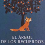 Libros para aprender a decir adiós 6 mamatieneunplan-elarboldelosrecuerdos1