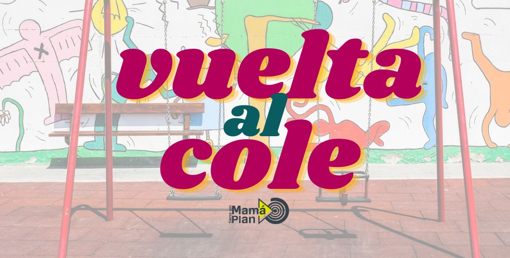 vuelta-al-cole-mamatieneunplan-00