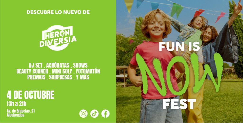 Heron Diversia celebra su Fun is Now Festival el 4 de octubre de 13h a 21h. | Mamá tiene un Plan.