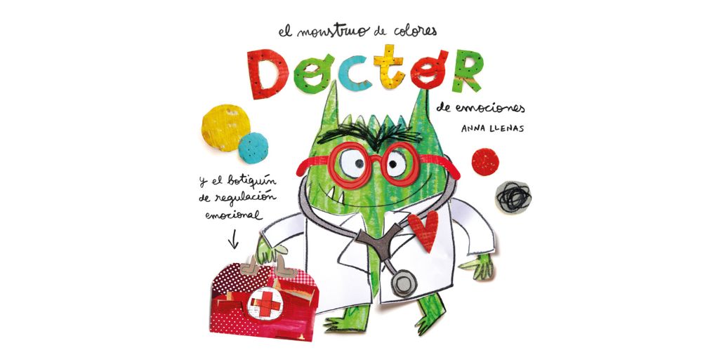 Nueva aventura de El Monstruo de Colores 1 El monstruo de colores. Doctor de emociones el nuevo libro de la sala de el monstruo de colores