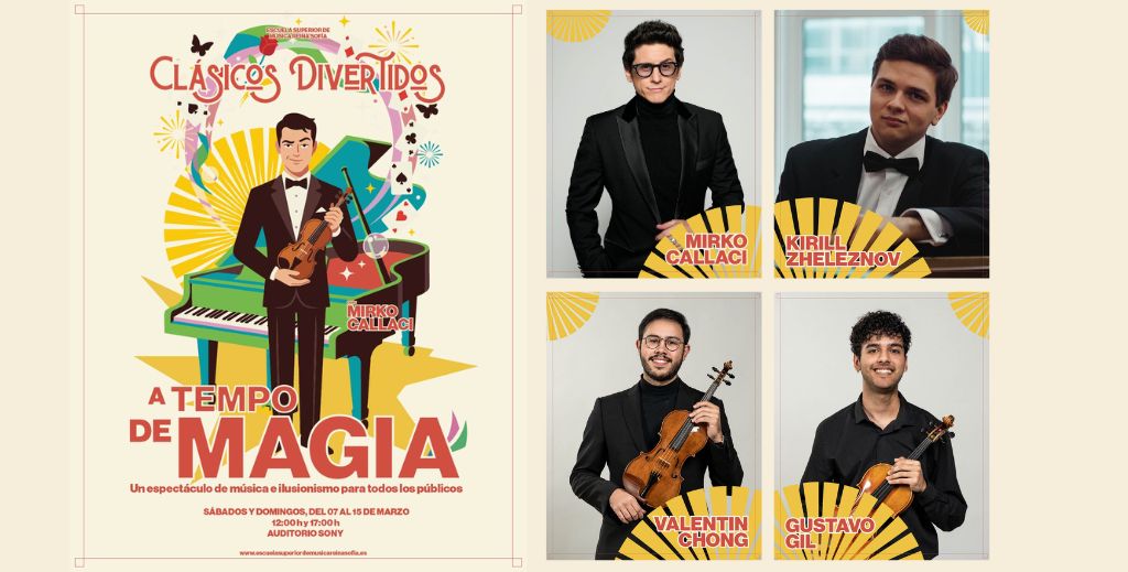 A tempo de magia, un espectáculo de ilusionismo y música clásica del ciclo Clásicos Divertidos de la Escuela Superior de Música Reina Sofía.