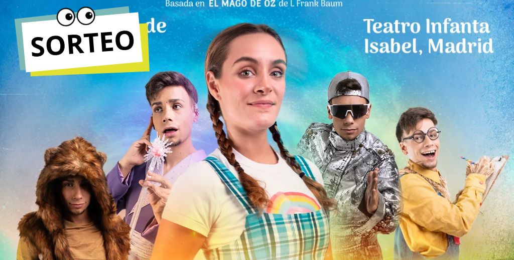 ¡Sorteo de entradas para 'Spin Oz'! 16 Sorteo de dos entradas familiares para el estreno de Spin Oz en el Teatro Infanta Isabel.